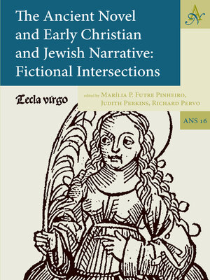 cover image of The Ancient Novel and Early Christian and Jewish Narrative
